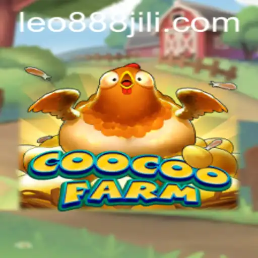 Unveiling CooCooFarm: The Unique Gaming Experience with Leo888